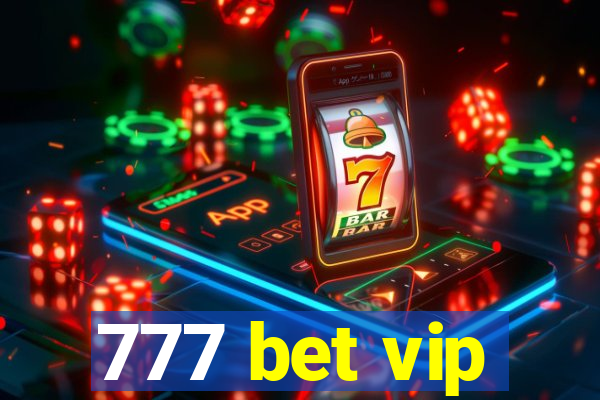 777 bet vip